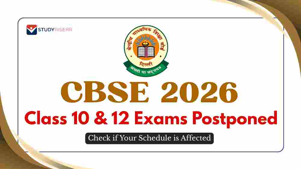 CBSE 2026: Class 10 & 12 Exams Postponed; Check if Your Schedule is Affected?