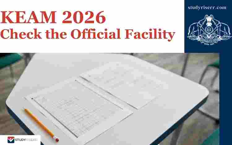 KEAM 2026: Check the Official Facility to Add New Courses by Feb 12