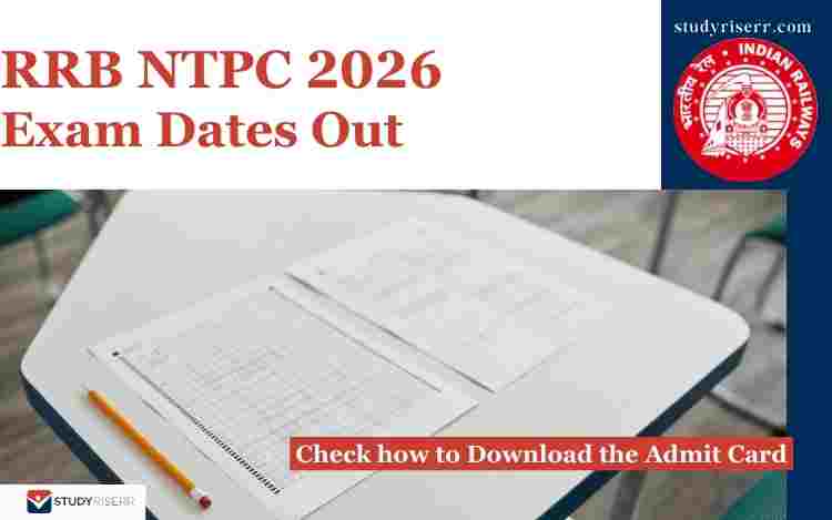 RRB NTPC Graduate 2026 CBT-I Exam Dates Out; Check how to Download the CEN 06/2025 Admit Card