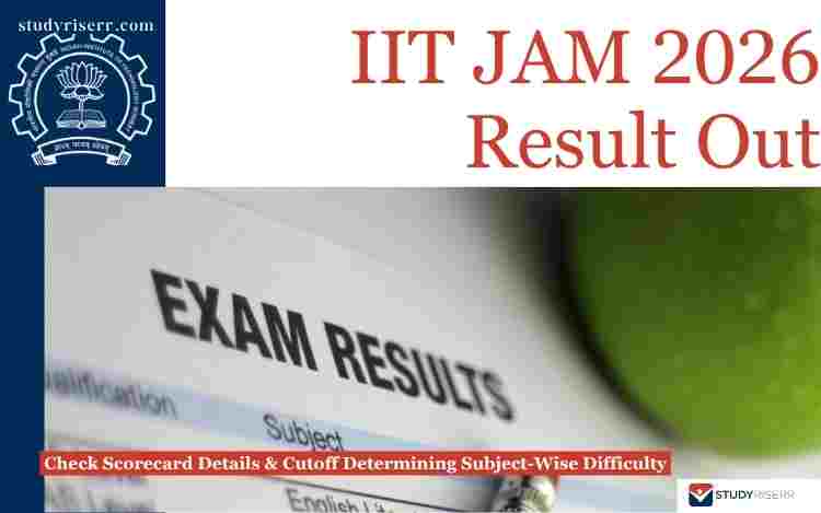 IIT JAM 2026 Result Out: Check Scorecard Details & Cutoff Determining Subject-Wise Difficulty