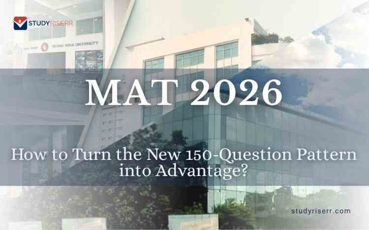 MAT 2026: How to Turn the New 150-Question Pattern into Advantage?