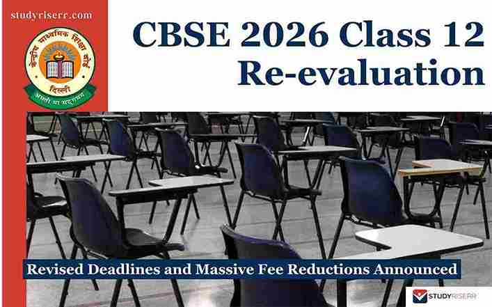 CBSE Class 12 Re-evaluation: Revised Deadlines and Massive Fee Reductions Announced