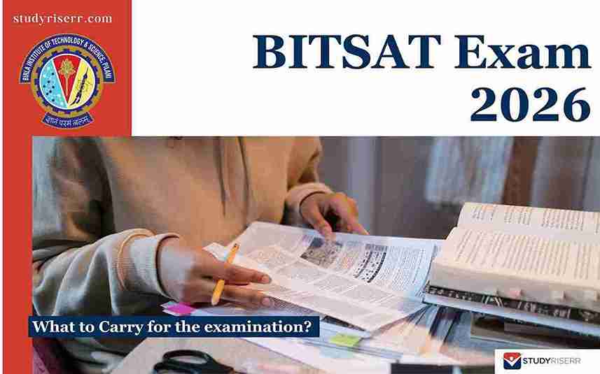 What to Carry for BITSAT Exam 2026?