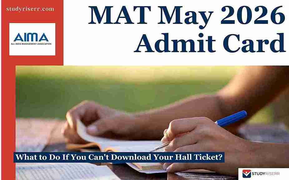 MAT May 2026 PBT Admit Card Out: What to Do If You Can't Download Your Hall Ticket?