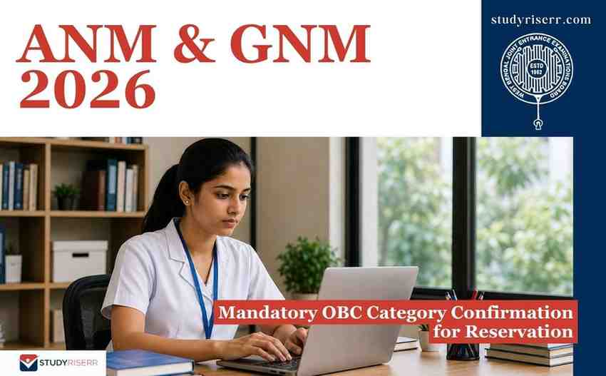 ANM & GNM 2026: Complete Mandatory OBC Category Confirmation by June 28