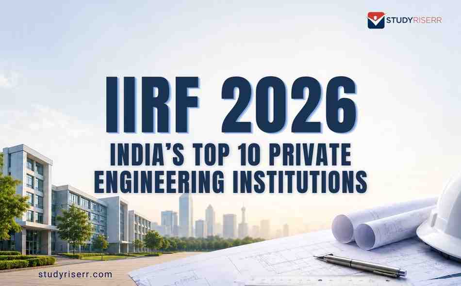 IIRF 2026: India's Top 10 Private Engineering Institutions