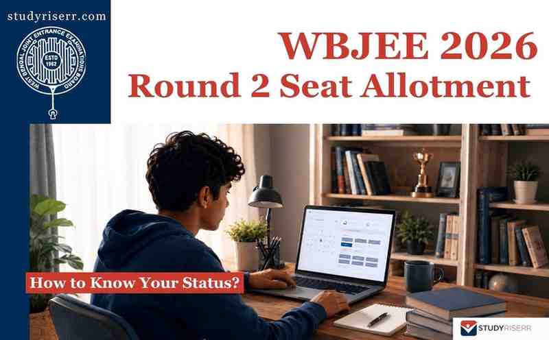 WBJEE 2026 Round 2 Seat Allotment Result Out: How to Know Your Status?