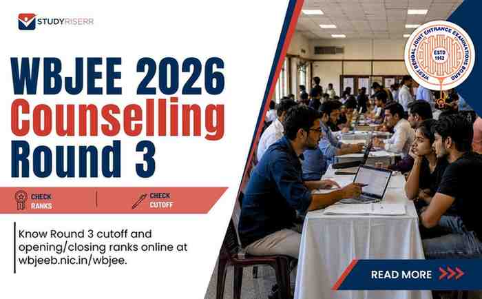 WBJEE 2026 Round 3 Counselling: Check Opening & Closing Ranks