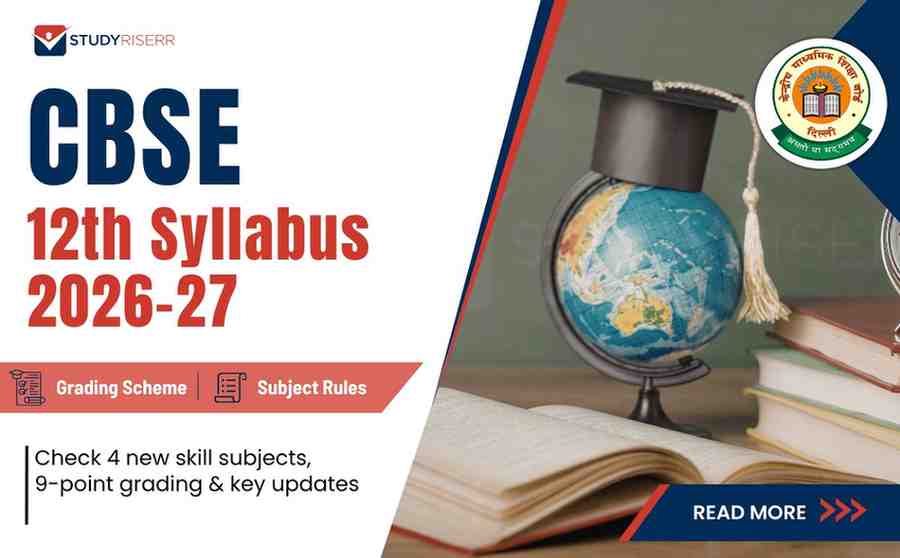 CBSE 12th Syllabus 2026-27: What's New in Grading Scheme & Subject Rules