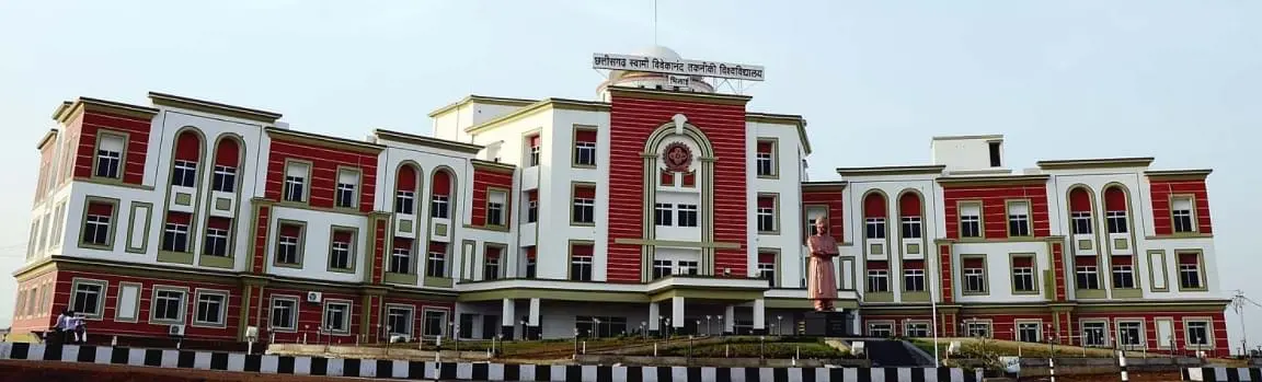Chhattisgarh Swami Vivekanand Technical University - [CSVTU], Bhilai