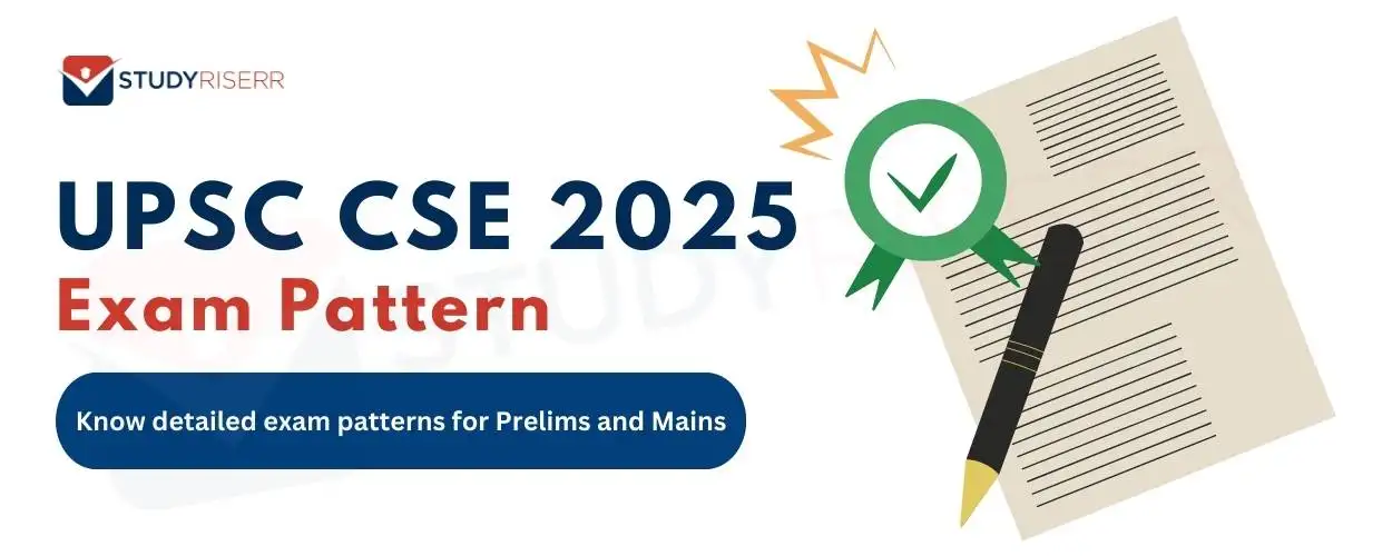 UPSC CSE 2025 Exam Pattern