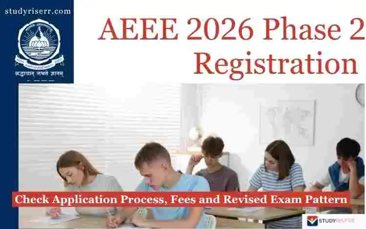 AEEE 2026 Phase 2 Registration Concluded: Check Admit Card Date ...