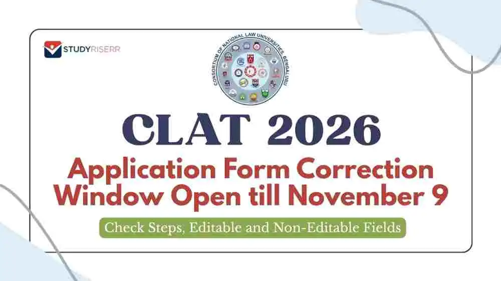 Window Clat CLAT 2026 Application Form Correction Window Open till November 9 ...