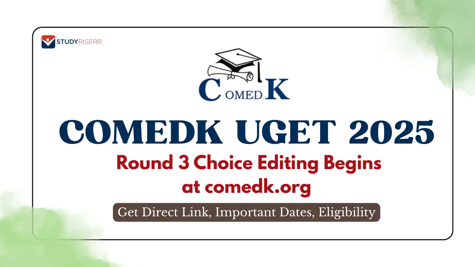 comedk-uget-2025-round-3-choice-editing-begins