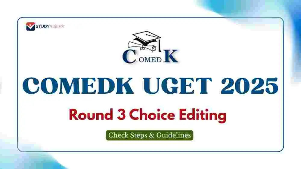 comedk-uget-2025-round3-choice-editing