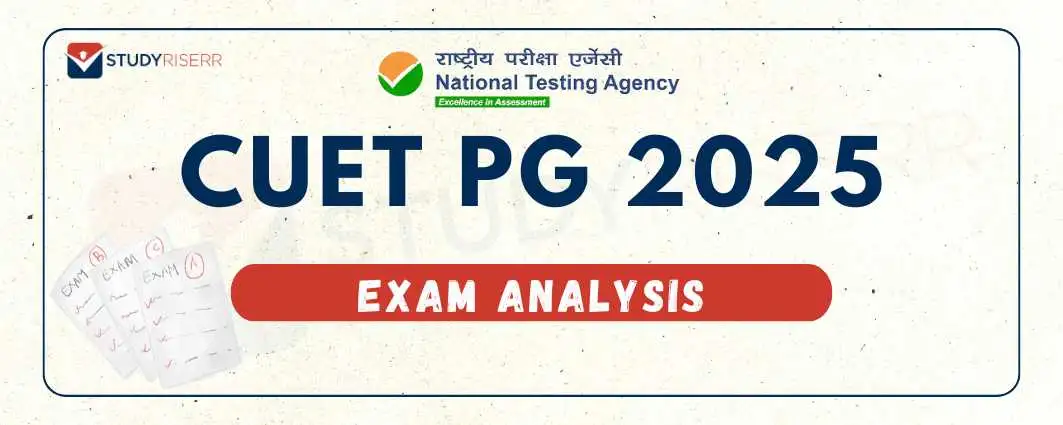 CUET PG 2025 Exam Analysis: Subject Wise Difficulty Level, & Key Takeaways