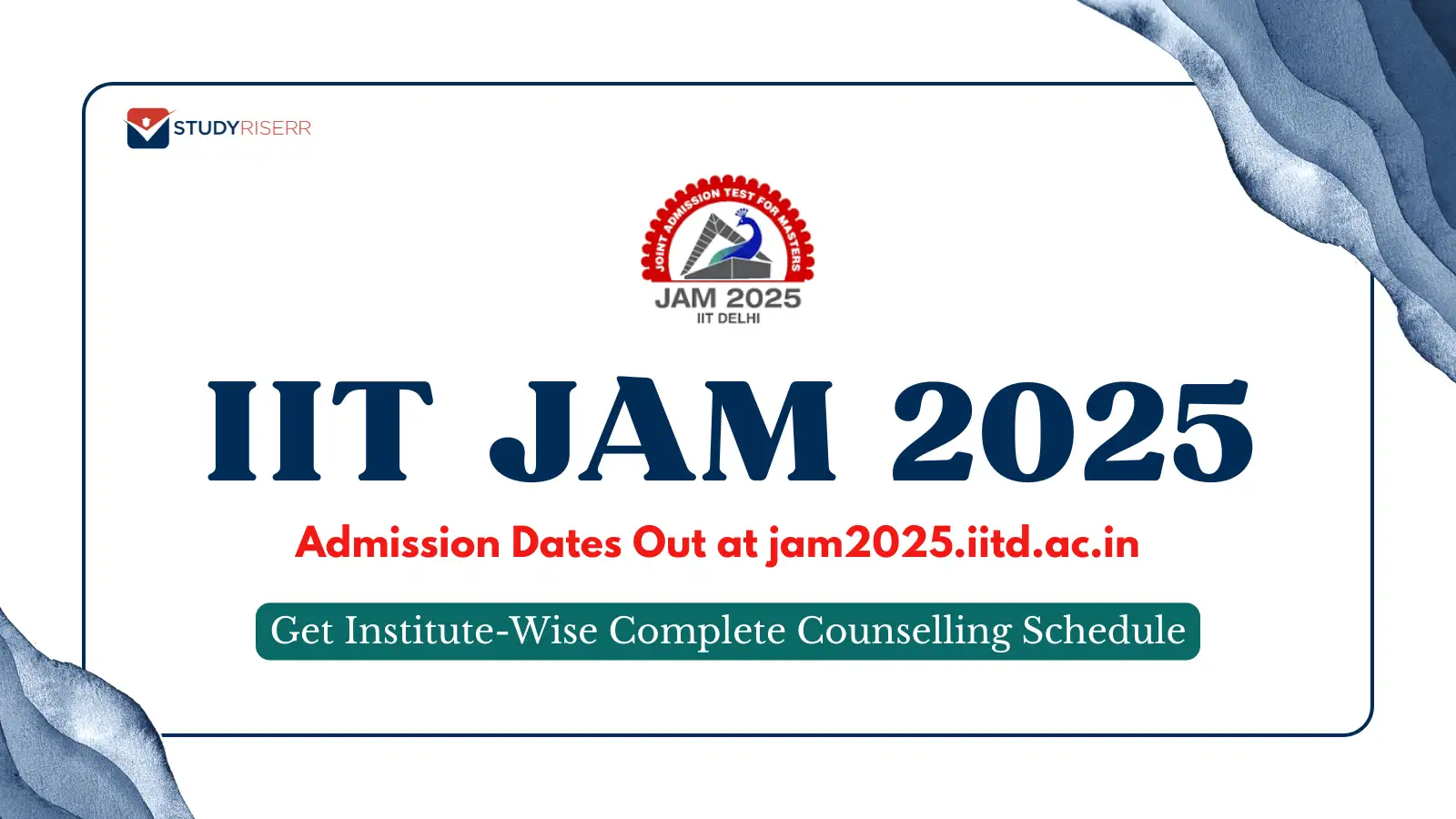 iit-jam-2025-admission-dates-out