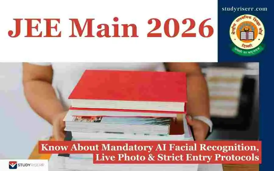 jee-main-2026-know-about-mandatory-ai-facial-recognition-live-photo-strict-entry-protocols