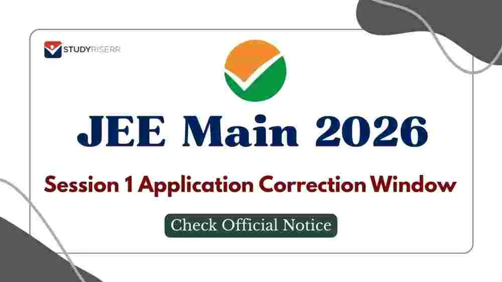 JEE Main 2026 Session 1 Application Correction Window by NTA Closes ...