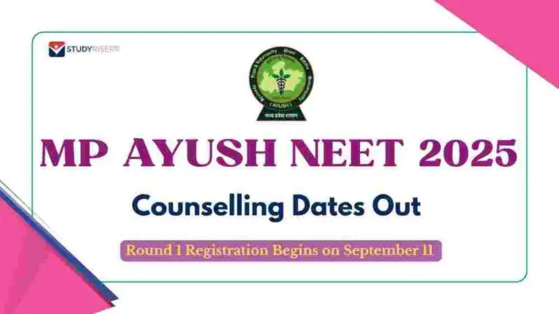 MP AYUSH NEET Counselling Dates 2025 Out at ayush.mponline.gov.in ...