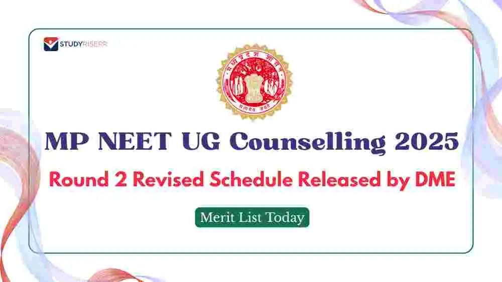 MP NEET UG Counselling 2025 Round 2 Revised Schedule Released by DME ...