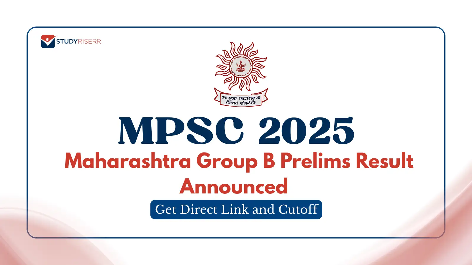 mpsc-maharashtra-group-b-prelims-result-2025-announced