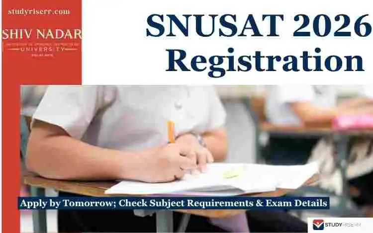 Snusat SNUSAT 2026 Round 2 (Phase 1) Registration Closes: Check Subject ...
