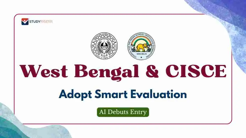 west-bengal-and-cisce-adopt-smart-evaluation