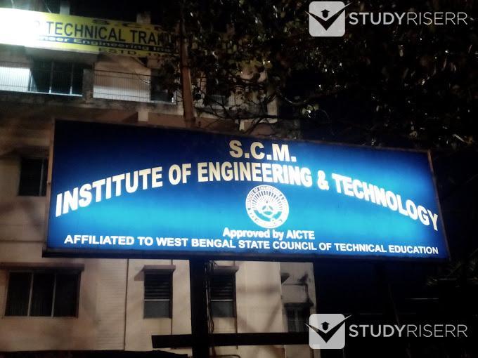 Scm Engineering SCM Institute of Engineering and Technology, Kolkata : Admission ...